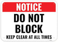 1PC Do Not Block Sign, 14 x 10 Inches - Aluminum - Keep Clear At All Times - Door Warning Sign