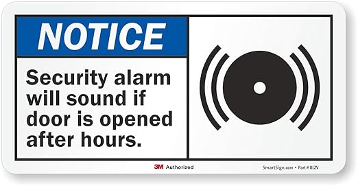 SmartSign "Notice - Security Alarm Will Sound If Door Is Opened After Hours" Label | 5" x 10" Laminated Vinyl, Made in USA