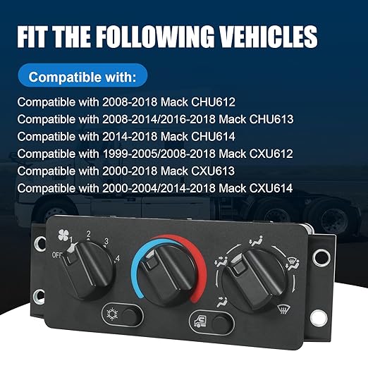 A/C Heater Climate Control Module Compatible with 2008-2018 Mack CHU612 CHU613 CHU614 1999-2018 CXU612 CXU613 CXU614 AC Temperature Control Switch Panel Replace#25110700 20992943 70826280