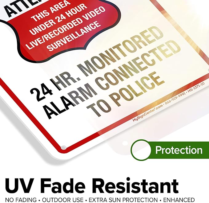 Warning 24 HR. Monitored Alarm Connected To Police Sign, 7x10 Inches, 55 mil thick HDPE (high density polyethylene), Made in USA by My Sign Center