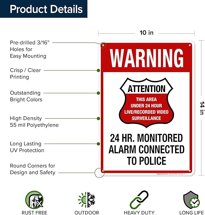 Warning 24 HR. Monitored Alarm Connected To Police Sign, 10x14 Inches, 55 mil thick HDPE (high density polyethylene), Made in USA by My Sign Center