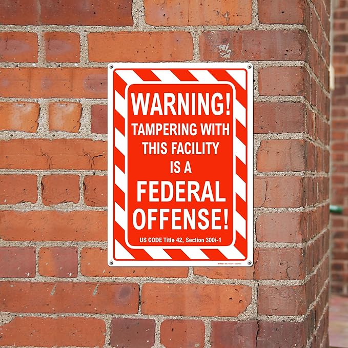 Brimar - 10" x 14" - Warning Tampering Facility Is A Federal Offense Sign - .040″ Rust-Free Aluminum - High Visibility - Easy Installation